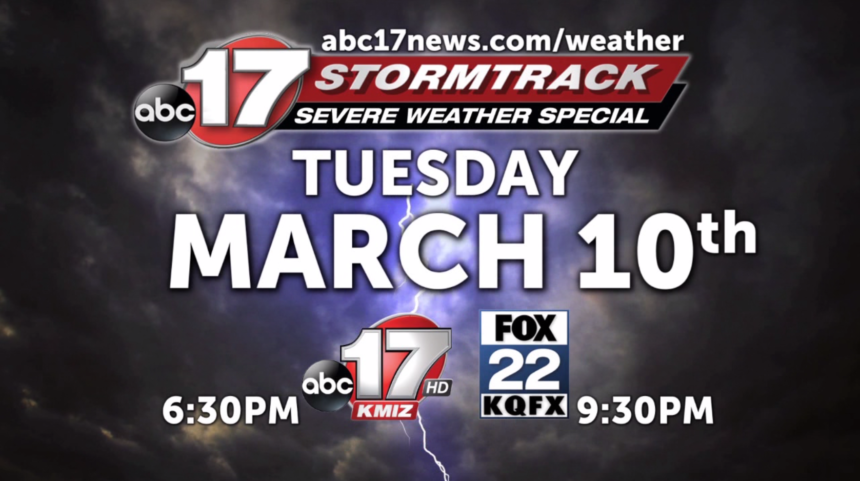 The ABC 17 Stormtrack Severe Weather Special airs Tuesday, March 10 ...