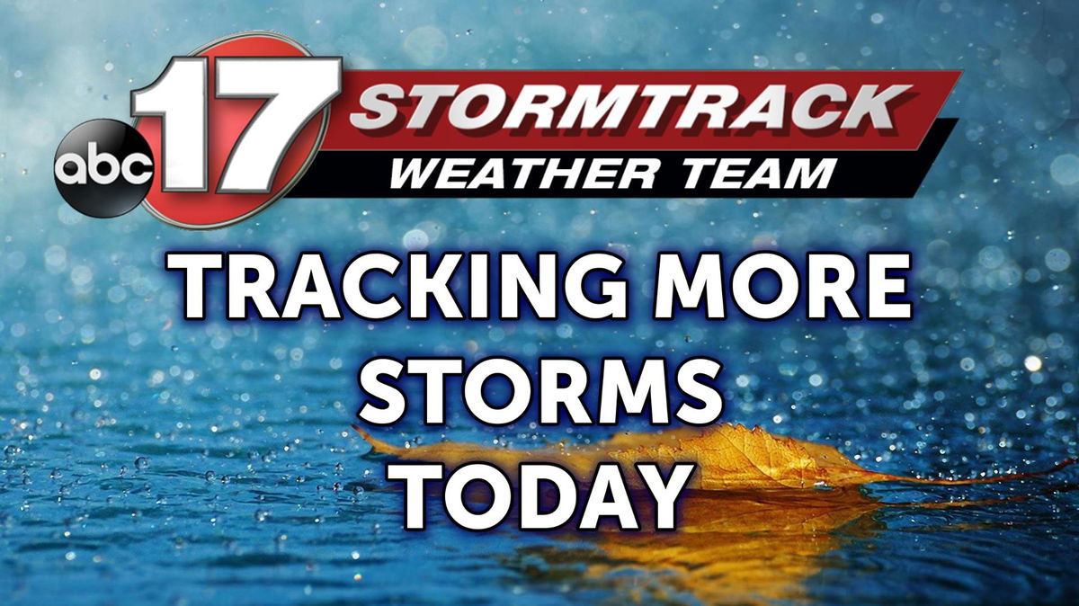 Keeping the streak going with more storms today - ABC17NEWS