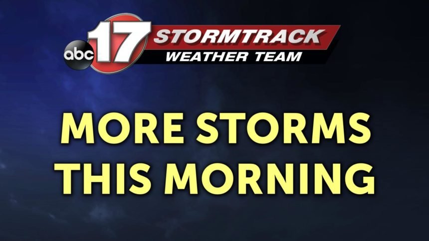 more storms this morning