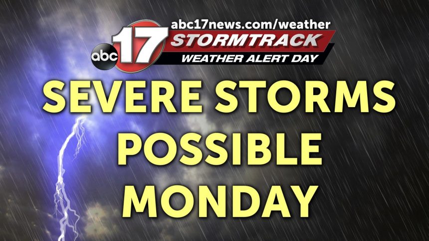 Weather Alert Day: Isolated Strong Storms Possible Late Tonight - ABC17NEWS